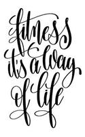 Fitness It's A Way of Life