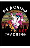 beaching not teaching