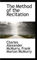 The Method of the Recitation