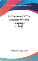 Grammar Of The Japanese Written Language (1904)