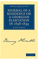 Journal of a Residence on a Georgian Plantation in 1838-1839