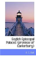English Episcopal Palaces (Province of Canterbury)