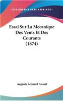 Essai Sur La Mecanique Des Vents Et Des Courants (1874)