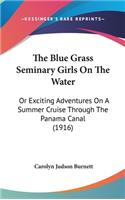 The Blue Grass Seminary Girls On The Water