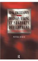 Risk, Uncertainty and Decision-Making in Property