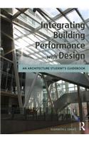 Integrating Building Performance with Design: An Architecture Student's Guidebook