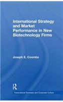 International Strategy and Market Performance in New Biotechnology Firms