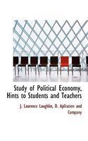 Study of Political Economy, Hints to Students and Teachers