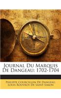 Journal Du Marquis de Dangeau: 1702-1704