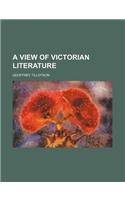 A View of Victorian Literature