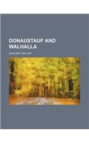 Donaustauf and Walhalla