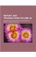 Report and Transactions Volume 49: (English)