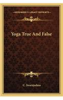 Yoga True And False