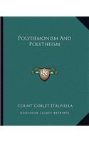 Polydemonism and Polytheism