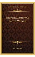 Essays in Memory of Barrett Wendell