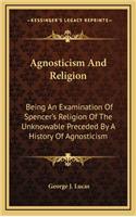 Agnosticism And Religion