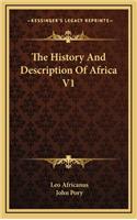 History And Description Of Africa V1