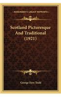 Scotland Picturesque and Traditional (1921)