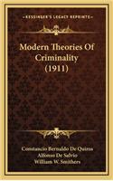 Modern Theories of Criminality (1911)