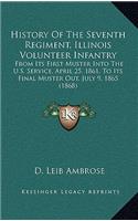 History Of The Seventh Regiment, Illinois Volunteer Infantry