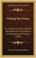 Nothing But Names