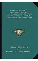 Vindication of Trine Immersion as the Apostolic Form of Christian Baptism (1886)