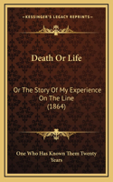 Death Or Life