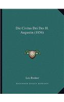 Die Civitas Dei Des H. Augustin (1856)