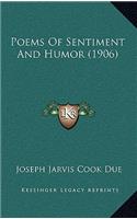 Poems Of Sentiment And Humor (1906)