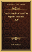 Das Mahrchen Von Der Papstin Johanna (1829)