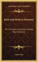 Body and Mind in Harmony