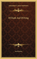 Of Death And Of Dying