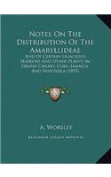 Notes On The Distribution Of The Amaryllideae