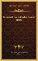 Grammatik Der Gothischen Sprache (1846)