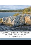 Color and Its Distribution in Printing. How to Estimate Ink
