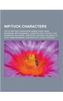 Nip-Tuck Characters: List of Nip-Tuck Characters, Kimber Henry, Sean McNamara, Matt McNamara, Christian Troy, Carver, Julia McNamara, Ava M