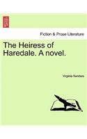 Heiress of Haredale. a Novel. Vol. II.