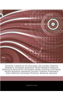 Articles on Olympic Canoeists of Bulgaria, Including: Martin Marinov, Stanimir Atanasov, Petar Merkov, Nikolay Bukhalov, Blagovest Stoyanov, Vanja Ges