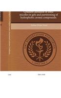 Partitioning and Transport in Complex Nano-Structured Systems: Gradient Diffusion of Ionic Micelles in Gels and Partitioning of Hydrophobic Aroma Comp