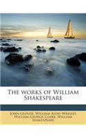 The Works of William Shakespeare