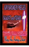On Broken Pieces Sweat and Tears