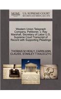 Western Union Telegraph Company, Petitioner, V. Ray Marshall, Secretary of Labor U.S. Supreme Court Transcript of Record with Supporting Pleadings