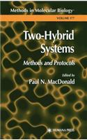 Two-Hybrid Systems: Methods and Protocols. Methods in Molecular Biology, Volume 177.