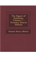 The Digest of Justinian, Volume 1
