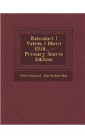 Kalendari I Vatres I Motit 1918...