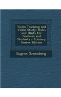 Violin Teaching and Violin Study