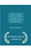 Short and Concise Analysis of Mozart's Twenty-Two Pianoforte Sonatas, with a Description of Some of the Various Forms / By Janet Salsbury - Scholar's Choice Edition