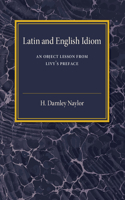 Latin and English Idiom: An Object Lesson from Livy's Preface