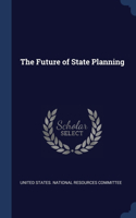 Future of State Planning