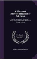Discourse Delivered November 7th, 1838